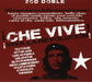 Che Vive! Viva La Revolucion!
