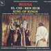Rozsa: EL CID/BEN HUR/KING OF KINGS; ORIGINAL MOTION PICTURE SCORES