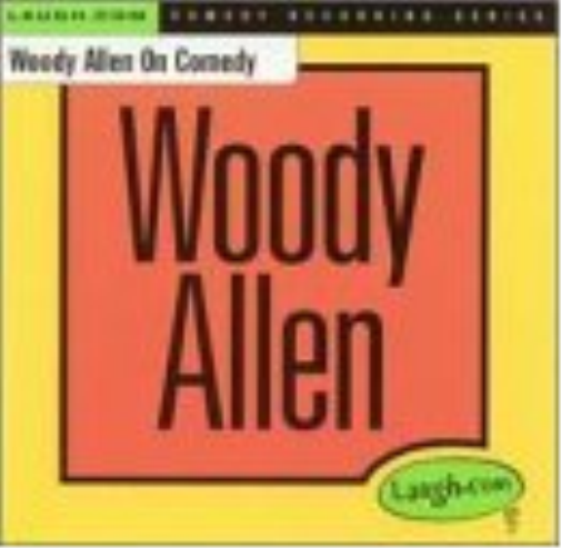 Woody Allen On Comedy