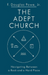 Adept Church, The