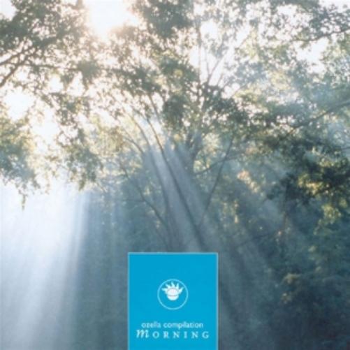 Morning. Ozella Compilation