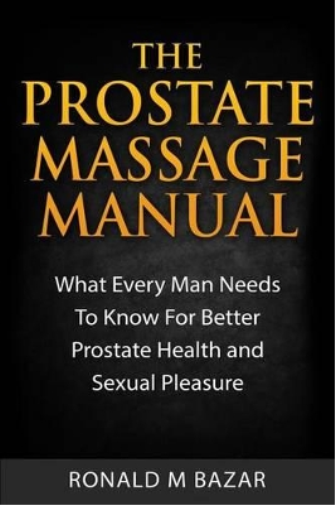 The Prostate Massage Manual