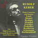 Rudolf Kerer: Piano Concertos and Sonatas
