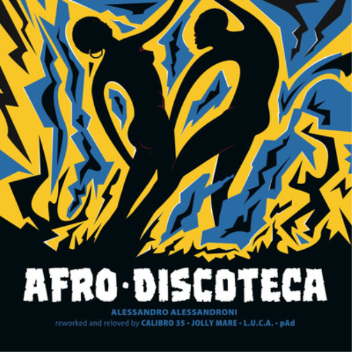 Afro Discoteca (Reworked and Reloved)