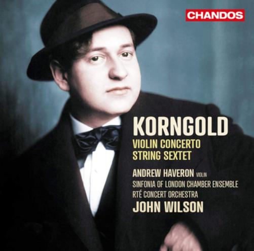 Korngold: Violin Concerto/String Sextet