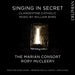 Singing in Secret: Clandestine Catholic Music By William Byrd
