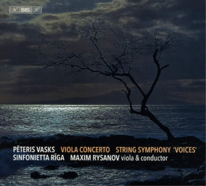 Peteris Vasks: Viola Concerto/String Symphony 'Voices'