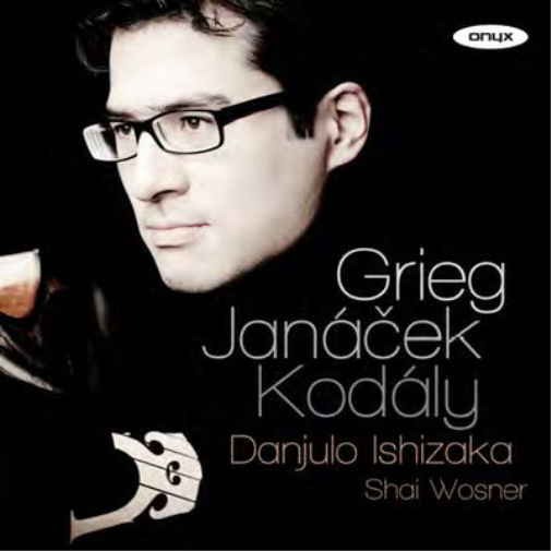 Danjulo Ishizaka: Grieg/Janacek/Kodaly