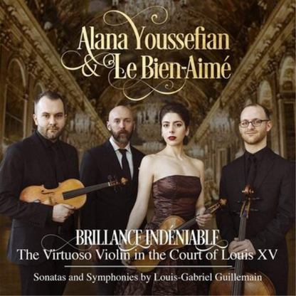 Brillance Indéniable: The Virtuoso Violin in the Court of Louis XV