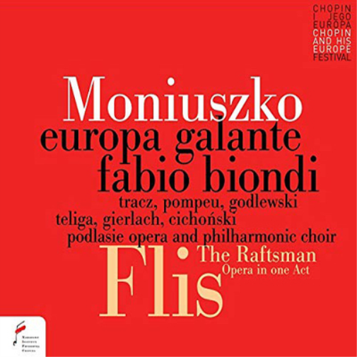 Moniuszko: Flis - The Raftsman: Opera in One Act