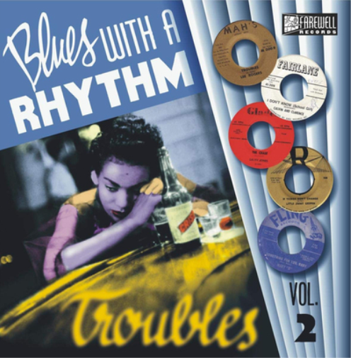 Blues With a Rhythm: Troubles - Volume 2