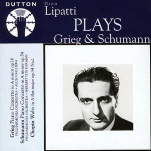 Dinu Lipatti Plays Greig and Schumann (Po)