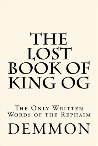 The Lost Book of King Og
