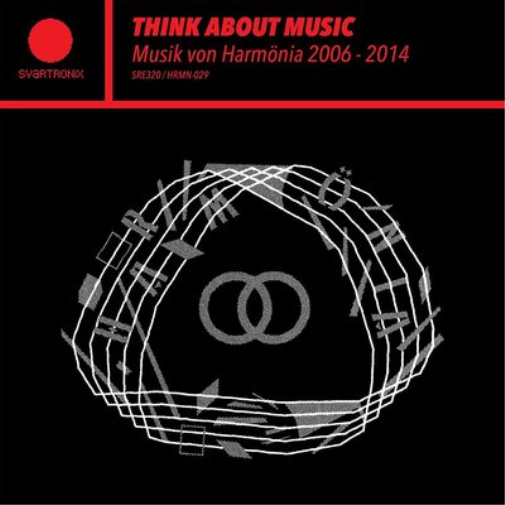 Think About Music (Musik Von Harmönia 2006-2014)
