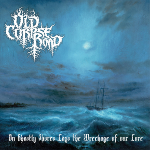 On Ghastly Shores Lays Wreckage of Our Lore