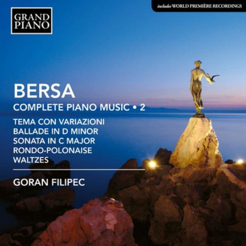Bersa: Complete Piano Music - Volume 2
