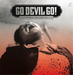 Go Devil Go!: Raw Rare Otherworldly African American Gospel 1947-1976