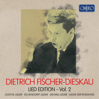 Dietrich Fischer-Dieskau: Lied Edition - Volume 2