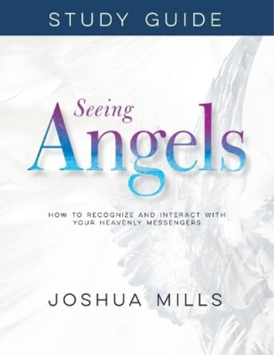Seeing Angels Study Guide