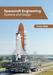 Spacecraft Engineering: Systems and Design