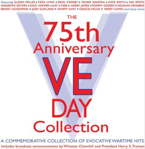 The 75th Anniversary VE Day Collection