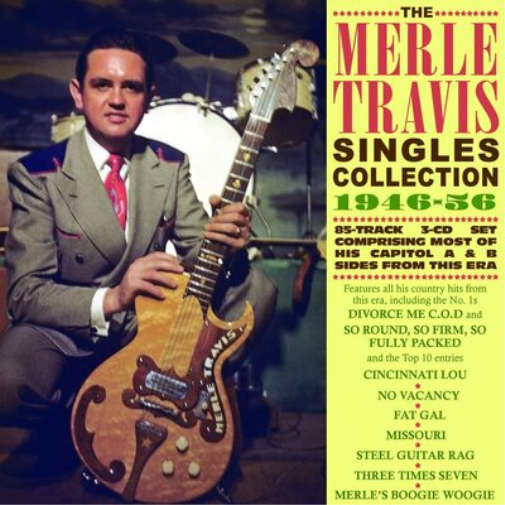 The Merle Travis Singles Collection 1946-56