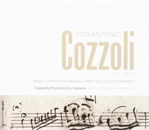 Vito Antonio Cozzoli: Passio Domini Nostri Iesu Christe...