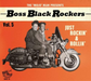 The 'Mojo' Man Presents: Boss Black Rockers: Just Rockin' & Rollin' - Volume 5