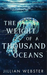 The Weight of a Thousand Oceans