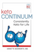 ketoCONTINUUM Consistently Keto For Life