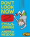 Don't Look Now Book 2:  A Magician Never Tells and Elephant Bones
