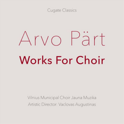 Arvo Pärt: Works for Choir