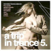 Trip in Trance, A - Vol. 5