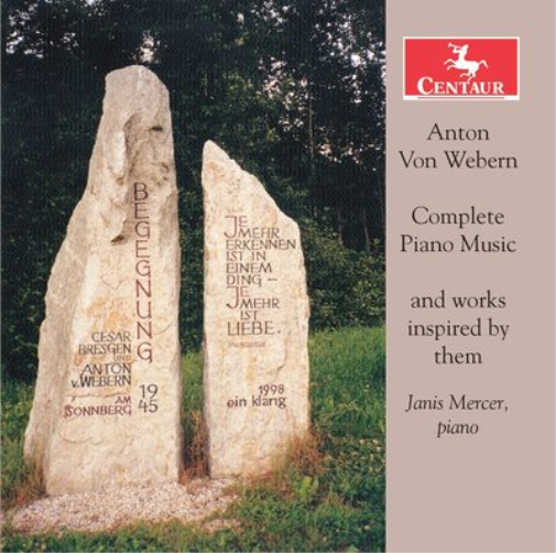Anton Von Webern: Complete Piano Music and Works Inspired By Them