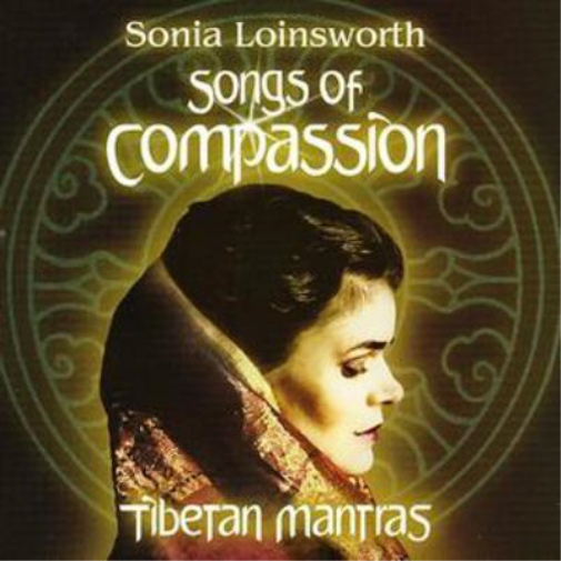 Songs of Compassion - Tibetan Mantras