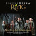 Seattle Opera: Ring