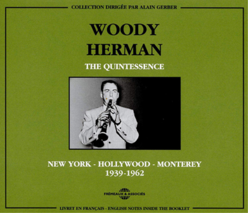 The Quintessence: New York - Hollywood - Monterey 1939-1962