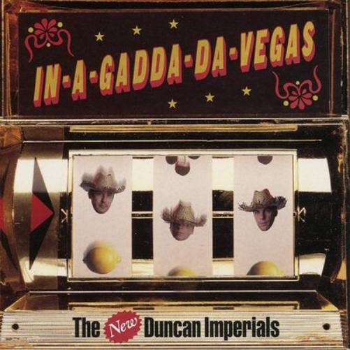 In-a-gadda-da-Vegas