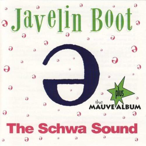 The Schwa Sound: Plus the Mauve Album