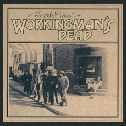 Workingman'S Dead (50th Anniversary