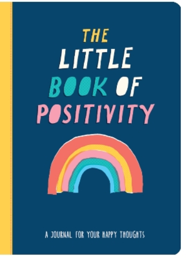 The Little Book of Positivity
