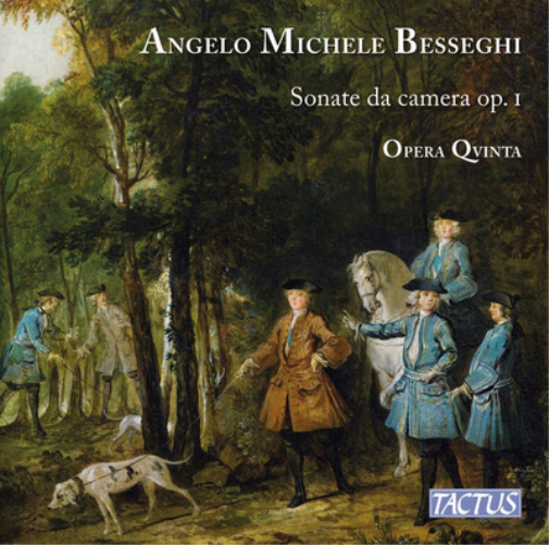 Angelo Michele Besseghi: Sonate Da Camera, Op. 1