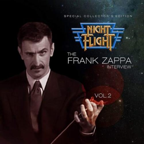 Night Flight: The Frank Zappa Interview - Volume 2