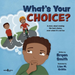 What'S Your Choice?