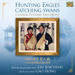 Hunting Eagles Catching Swans: Chinese Pudong Pipa Music