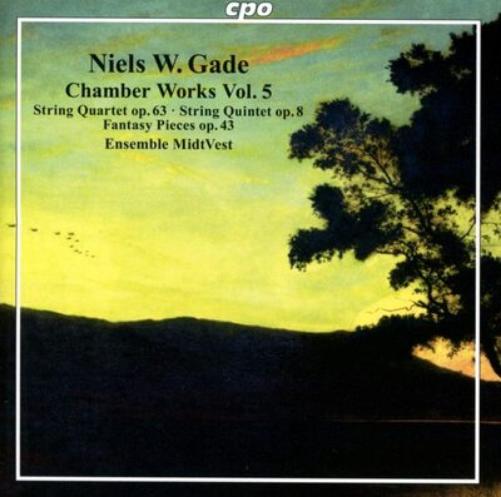 Niels W. Gade: Chamber Works - Volume 5