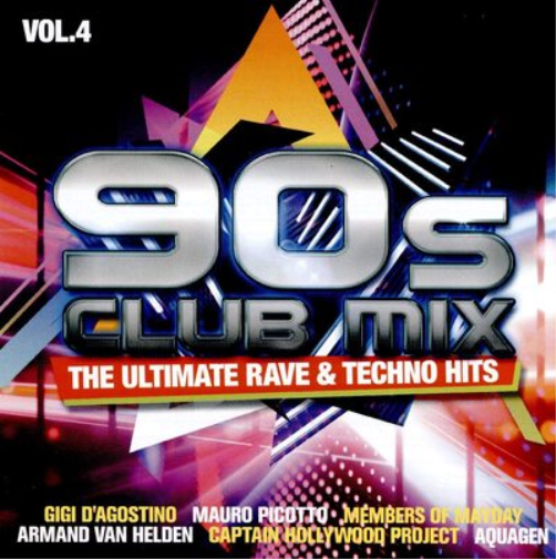 90s Club Mix: The Ultimate Rave & Techno Hits - Volume 4