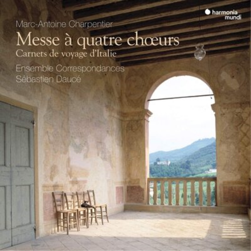 Marc-Antoine Charpentier: Messe À Quatre Choeurs/...