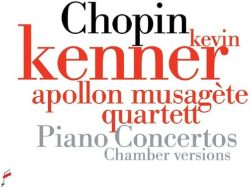 Chopin: Piano Concertos: Chamber Versions