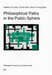 Philosophical Paths in the Public Sphere